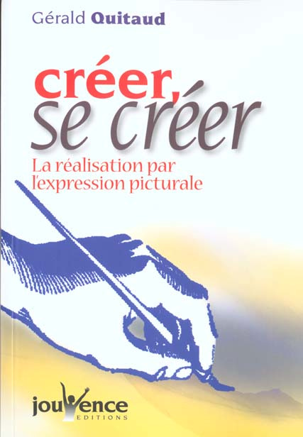 Créer, se créer. La réalisation par l'expression picturale