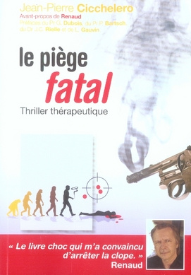 Le piège fatal. Thriller thérapeutique