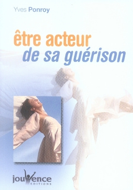 Etre acteur de sa guérison