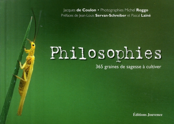 Philosophies. 365 Graines de sagesse à cultiver