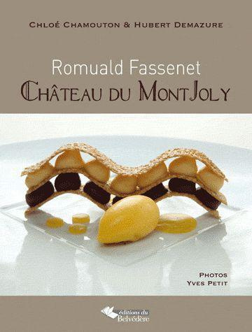 Romuald Fassenet, Château du Mont Joly. Jura, Franche-Comté