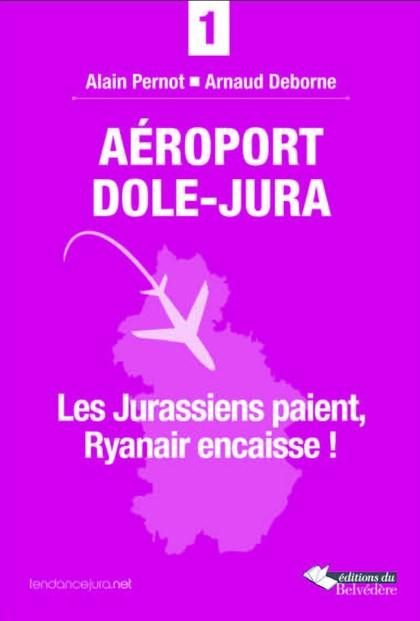 Aéroport Dole-Jura. Les Jurassiens paient, Ryanair encaisse !