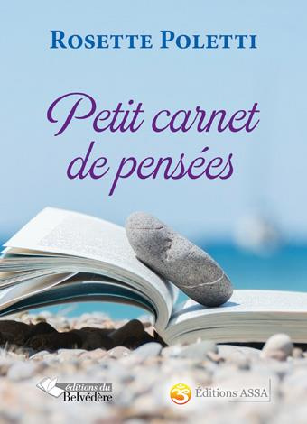Petit carnet de pensées. Pour gérer positivement sa vie
