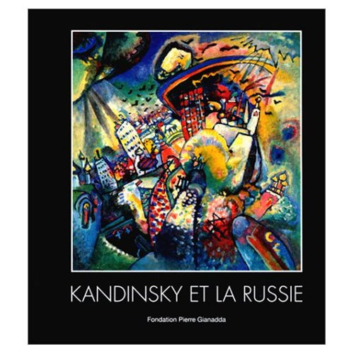 Kandinsky et la Russie / Relie