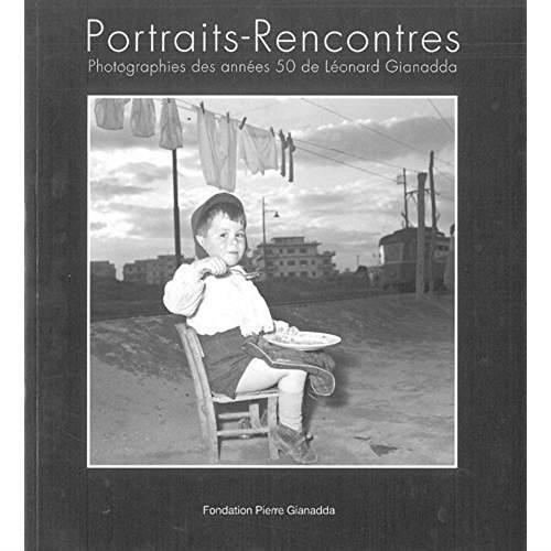 Portraits. Photos des Années 50 de Leonard Gianadda