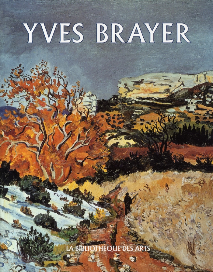 Yves Brayer. L'oeuvre peint, volume 2 (1961-1990)