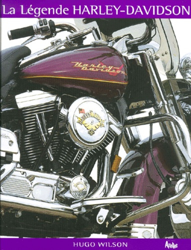 La légende de Harley-Davidson