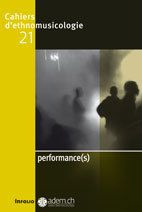 Cahiers d'ethnomusicologie N° 21 : Performance(s)