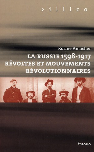 La Russie 1598-1917. Révoltes et mouvements révolutionnaires