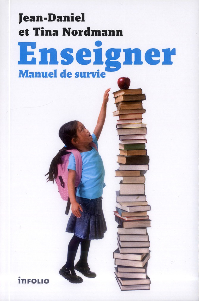 Enseigner, manuel de survie