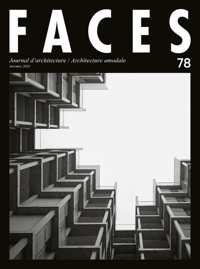 Faces N° 78, automne 2020 : Architecture amodale. Textes en français et anglais