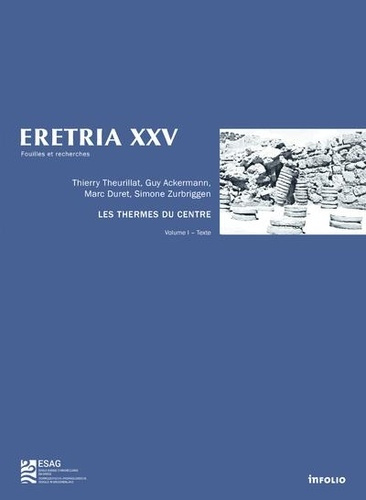 Les thermes du centre. 2 volumes : Volume 1, Texte ; Volume 2, Relevés, catalogues et planches
