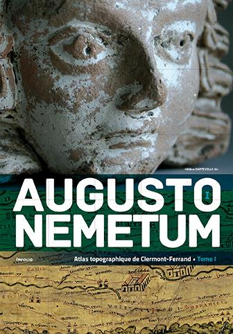 Augustonemetum. Atlas topographique de Clermont-Ferrand, 2 volumes