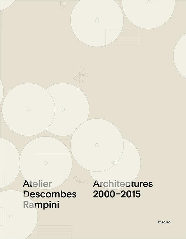 Lieux communs. Atelier Descombes Rampini 2000-2015