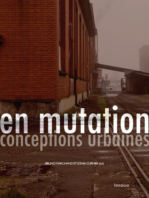En mutation, conceptions urbaines. Projets contemporains de reconversion de sites industriels en Sui