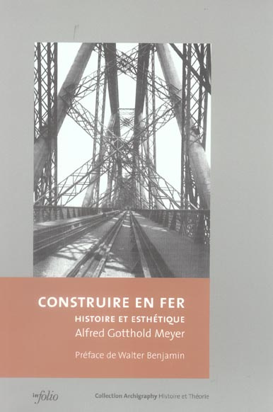 Construire en fer. Histoire et esthétique