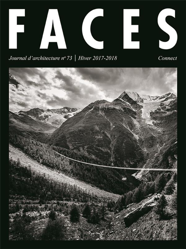 Faces N° 73, Hiver 2017-2018 : Connect
