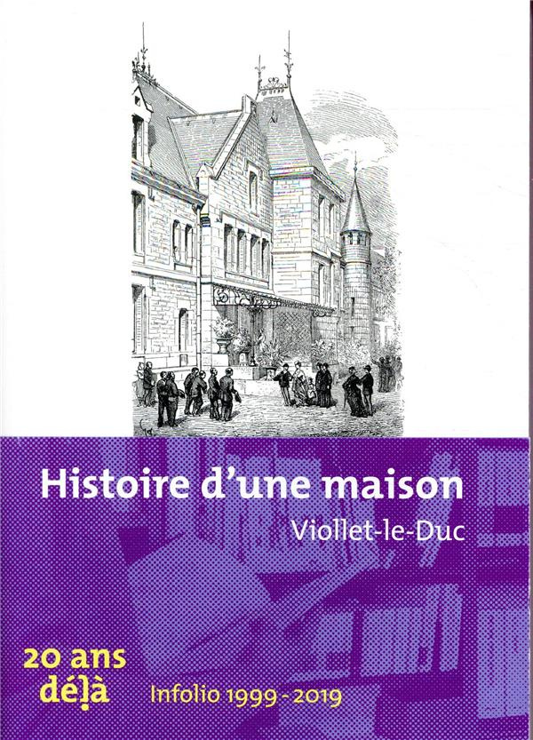 Histoire d'une maison