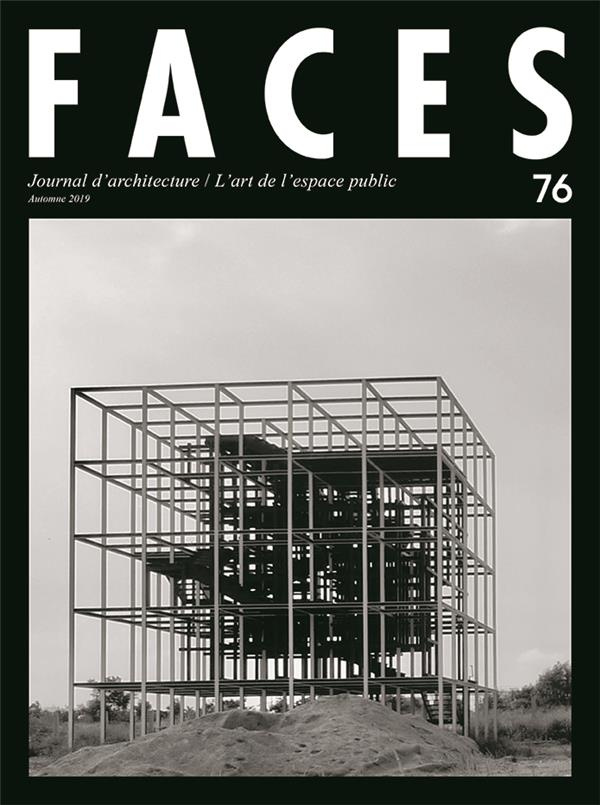 Faces N° 76, automne 2019 : L'art de l'espace public