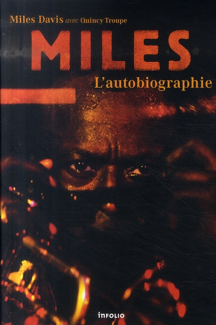 Miles. L'autobiographie, Edition revue et corrigée