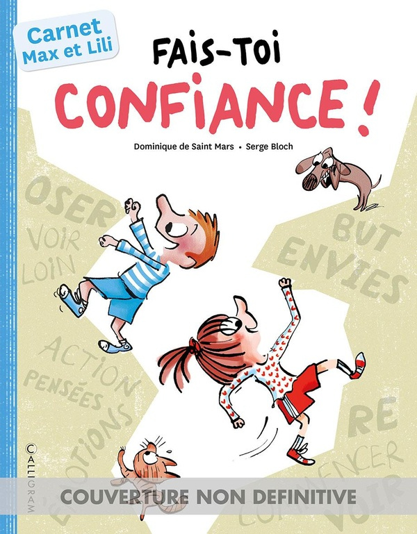 Fais toi confiance. Défis Max et Lili
