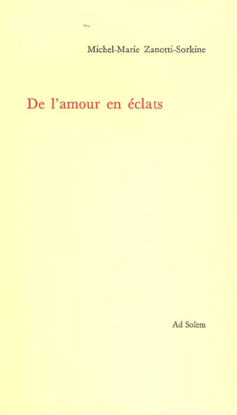 De l'amour en éclats