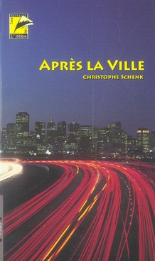 APRES LA VILLE