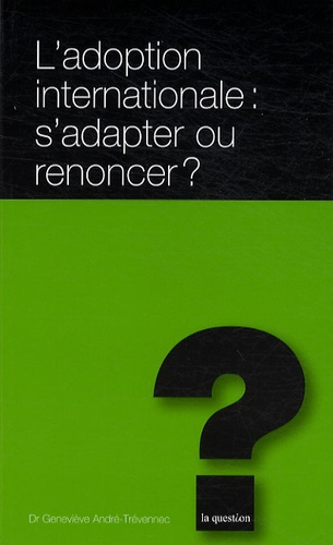 L ADOPTION INTERNATIONALE S ADAPTER OU