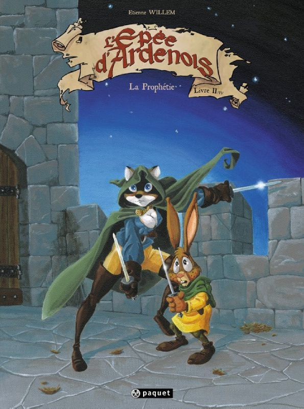 L'Epée d'Ardenois Tome 2 : La Prophétie