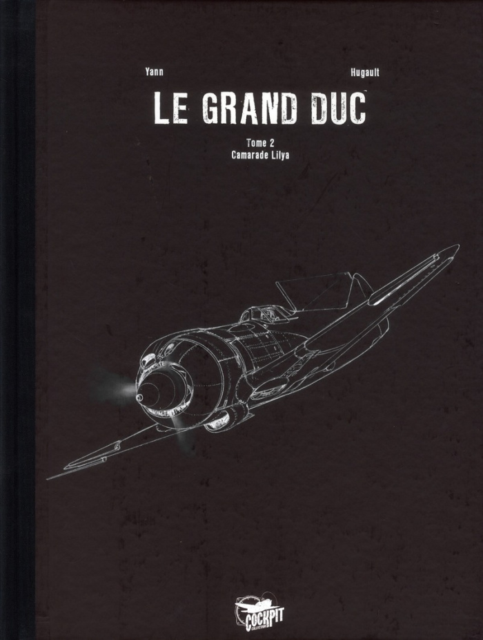 Le Grand Duc Tome 2 : Camarade Lilya