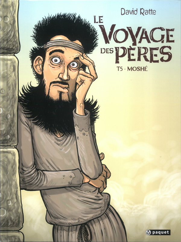 Le Voyage des pères Tome 5 : Moshé