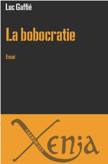 La bobocratie. Une classe à part