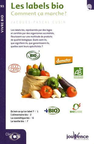 Les labels bio. Comment ça marche ?