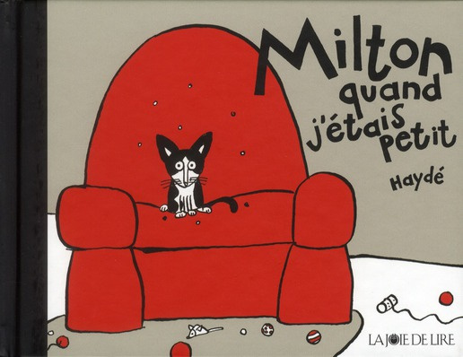 Milton : Milton quand j'étais petit