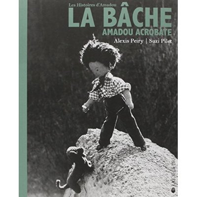 LA BACHE - AMADOU ACROBATE