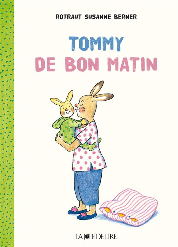 Tommy de bon matin