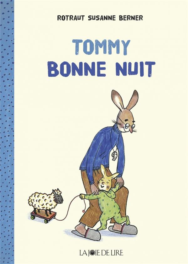 Tommy : Bonne nuit