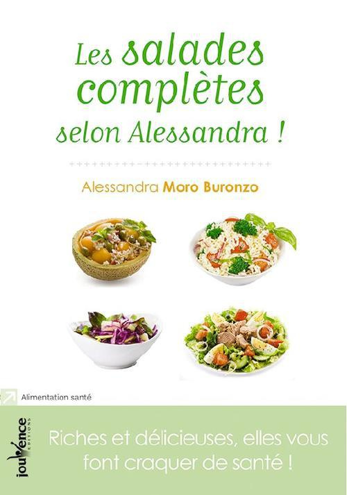 Les salades composées selon Alessandra ! Vos alliées santé-minceur