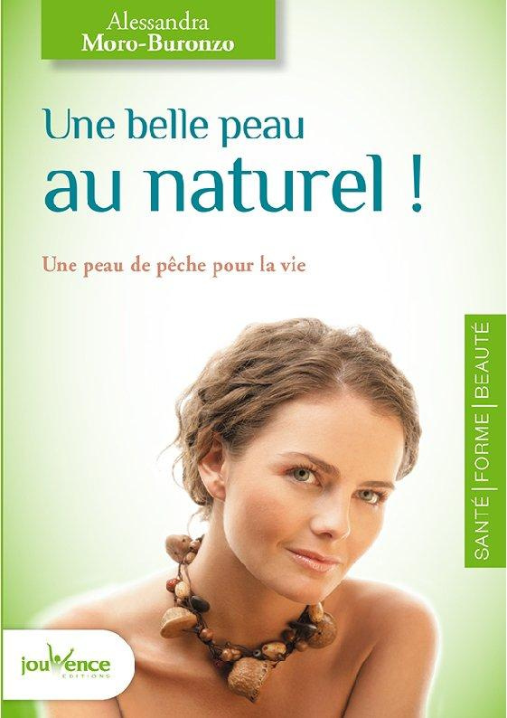 Une belle peau au naturel ! Une peau de pêche pour la vie
