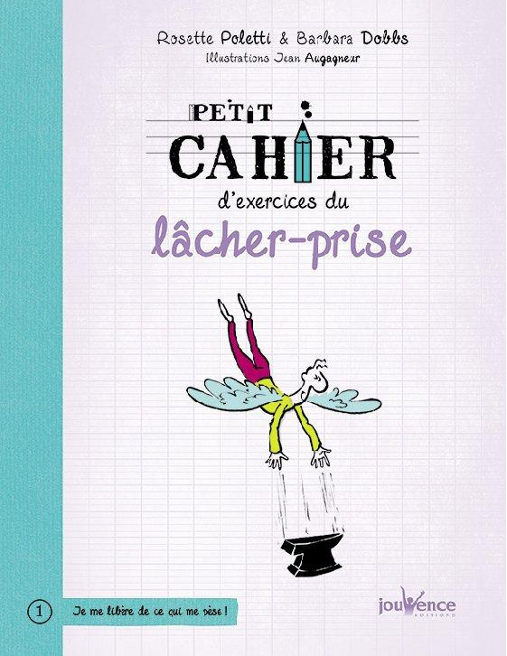 Petit cahier d'exercices du lâcher-prise