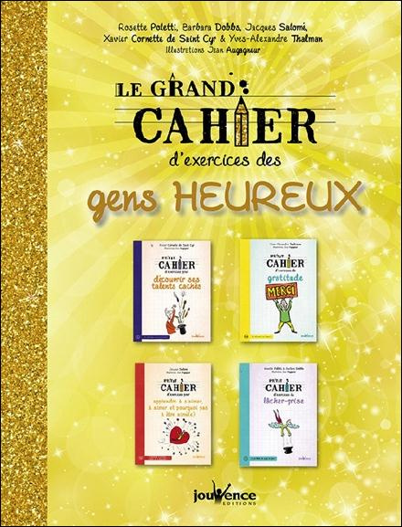 Le grand cahier d'exercices des gens heureux