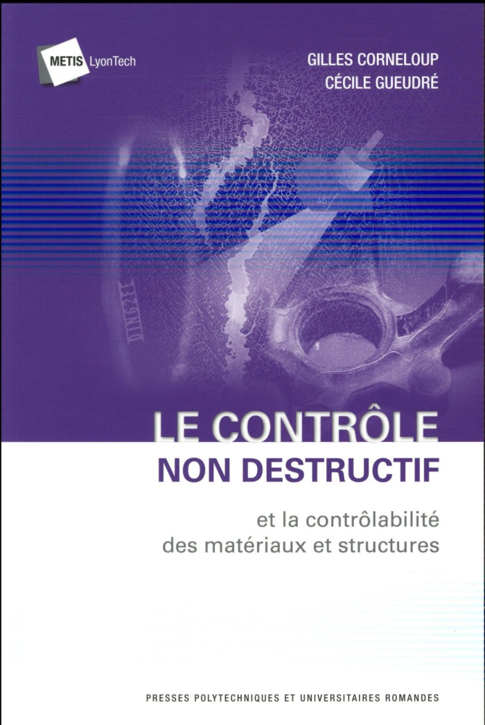 Le contrôle non destructif et la contrôlabilité des matériaux et structures