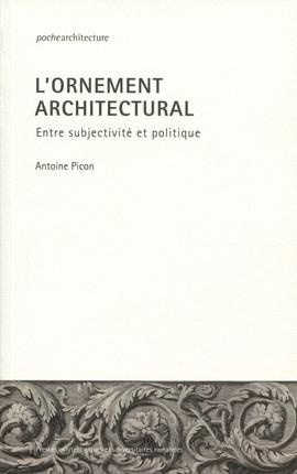 L'ornement architectural. Entre subjectivité et politique