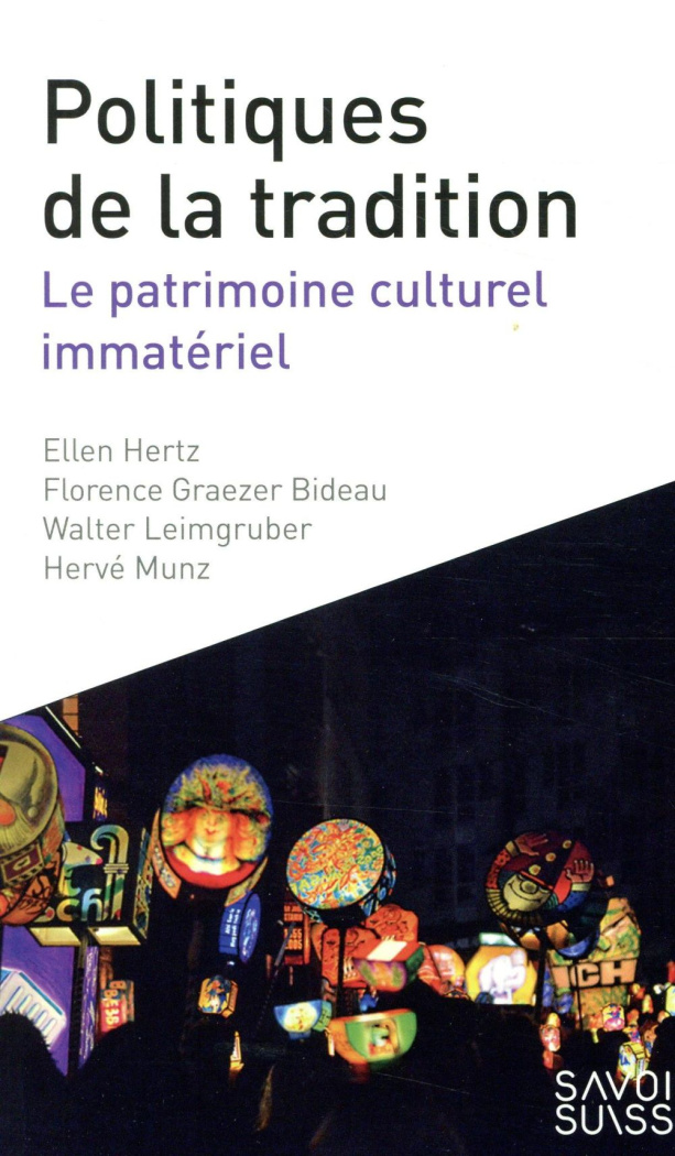 Politiques de la tradition. Le patrimoine culturel immatériel