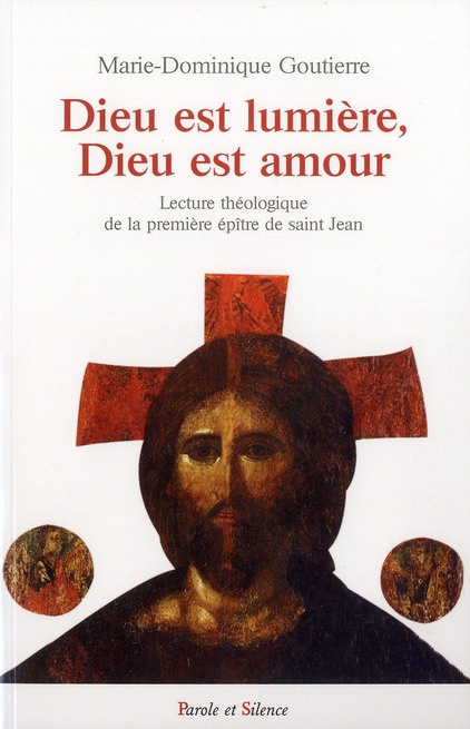 DIEU EST LUMIERE DIEU EST AMOUR