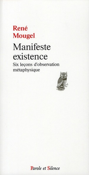 MANIFESTE EXISTENCE