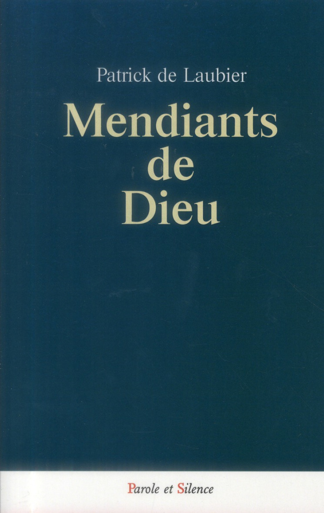 MENDIANTS DE DIEU