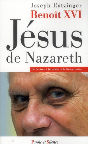 Jésus de Nazareth / De l'entrée à Jérusalem à la Résurrection