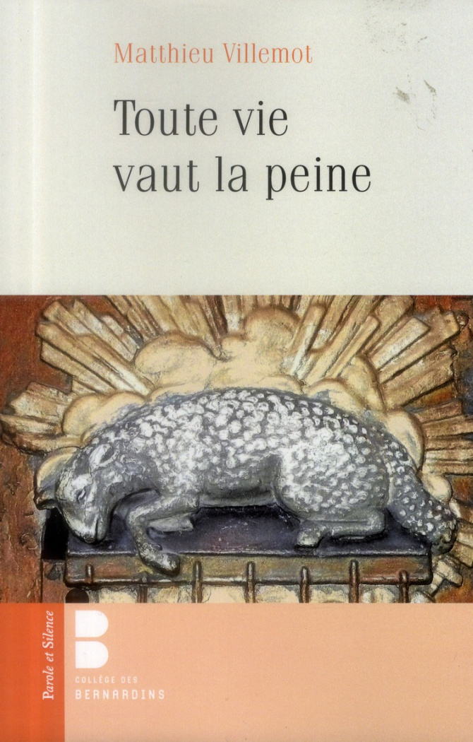 Toute vie vaut la peine