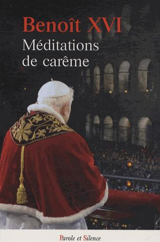 MEDITATIONS DE CAREME